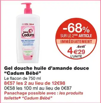 Monoprix Cadum Bébé Gel douche huile d’amande douce offre