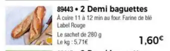 Thiriet 2 Demi baguettes offre