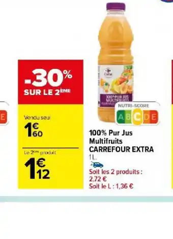 Carrefour 100% Pur Jus Multifruits offre