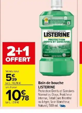 Carrefour Bain de bouche LISTERINE offre