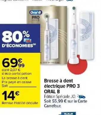 Carrefour Brosse à dent électrique PRO 3 ORAL B offre