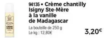 Thiriet Crème chantilly isigny ste-mère à la vanille de madagascar offre