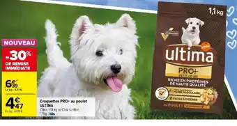Carrefour Croquettes PRO+ au poulet ULTIMA offre
