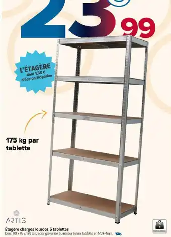 Carrefour Étagère charges lourdes 5 tablettes offre