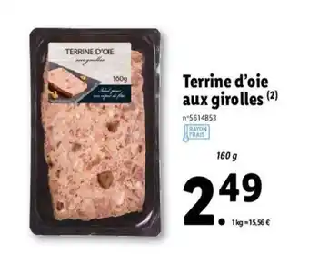 Lidl Terrine d'oie aux girolles offre