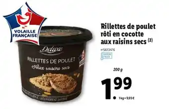 Lidl Rillettes de poulet rôti en cocotte aux raisins secs offre