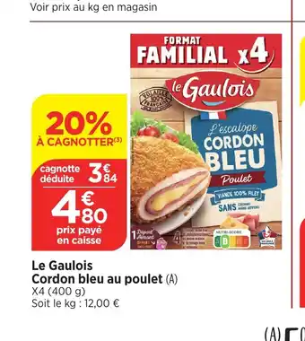 Le gaulois cordon bleu au poulet