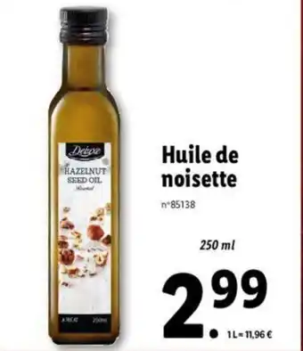 Lidl Huile de noisette offre