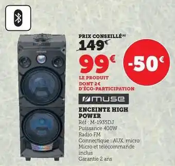 Super U Muse - enceinte high power offre