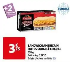 Auchan Supermarché Charal - sandwich americain frites surgelé offre