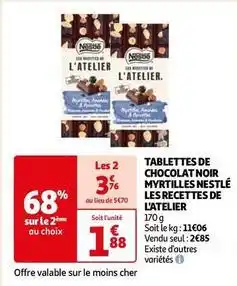 Auchan Nestlé - tablettes de chocolat noir myrtilles les recettes de l'atelier offre