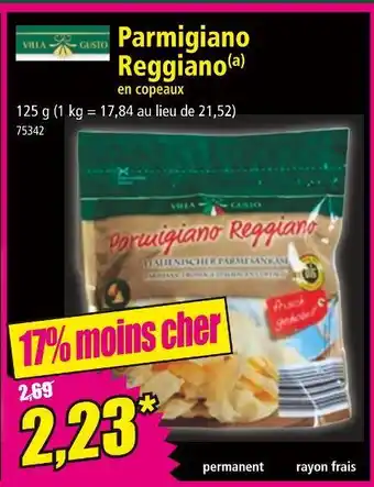 Norma VILLA GUSTO Parmigiano Reggiano en copeaux offre