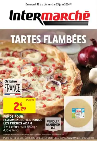 Intermarché FONDS POUR FLAMMEKUECHES RONDS offre