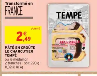 Intermarché PÂTÉ EN CROÛTE LE CHARCUTIER offre