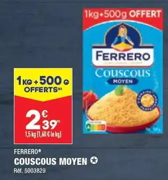 ALDI FERRERO® COUSCOUS MOYEN offre