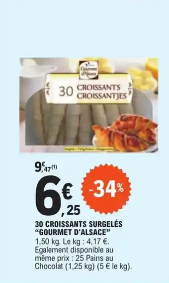 E.Leclerc 30 CROISSANTS SURGELÉS "GOURMET D'ALSACE" offre