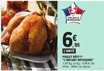 E.Leclerc POULET RÔTI(¹)(5) "L'INSTANT ROTISSERIE" offre