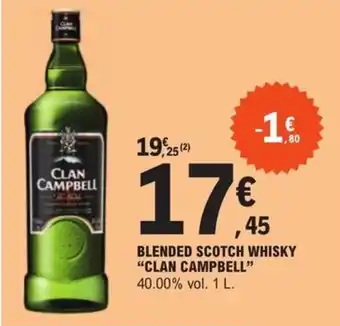E.Leclerc BLENDED SCOTCH WHISKY "CLAN CAMPBELL" 40.00% vol. 1 L. offre