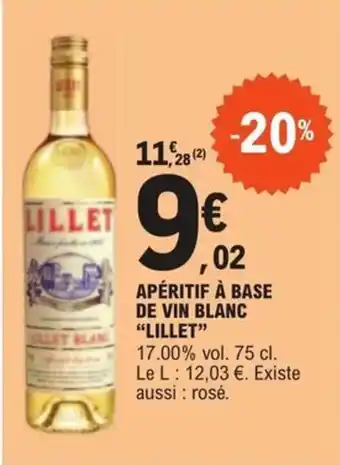 E.Leclerc APÉRITIF À BASE DE VIN BLANC "LILLET" offre