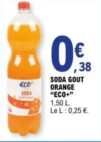 E.Leclerc SODA GOUT ORANGE "ECO+" offre