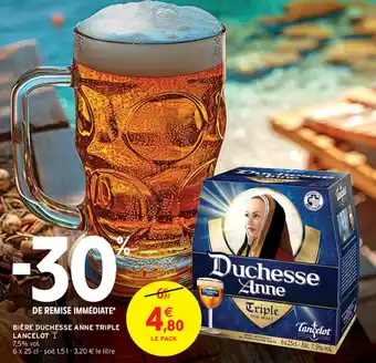 Intermarché BIÈRE DUCHESSE ANNE TRIPLE LANCELOT offre