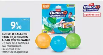 Intermarché BUNCH O BALLONS PACK DE 3 BOMBES A EAU RÉUTILISABLE offre
