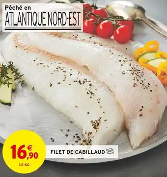 Intermarché FILET DE CABILLAUD offre