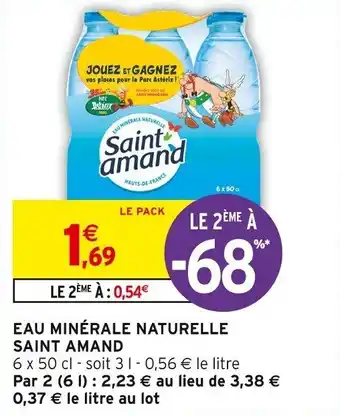 Intermarché EAU MINÉRALE NATURELLE SAINT AMAND offre