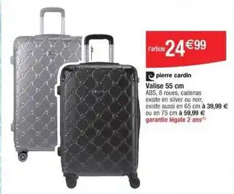 Cora x Carrefour Pierre cardin - valise offre