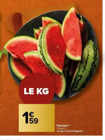 Carrefour Pastèque) offre