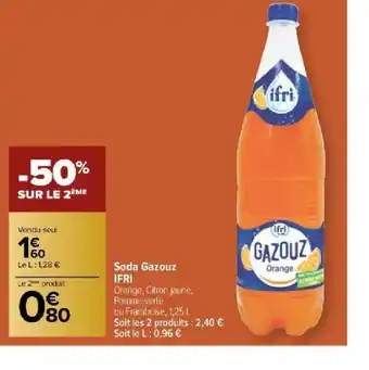 Carrefour Soda Gazouz IFRI offre