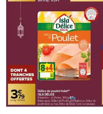 Carrefour Délice de poulet Halal offre