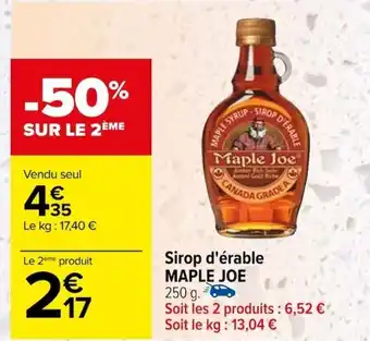 Carrefour Sirop d'érable MAPLE JOE offre