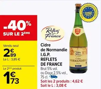 Carrefour Cidre de Normandie I.G.P. REFLETS DE FRANCE offre