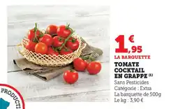 Super U TOMATE COCKTAIL EN GRAPPE (1) offre