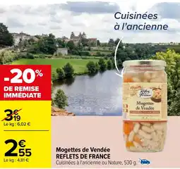 Carrefour Market Mogettes de Vendée REFLETS DE FRANCE offre
