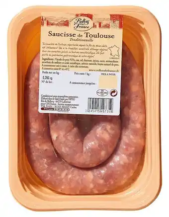Carrefour Saucisse de Toulouse Traditionnelle REFLETS DE FRANCE offre