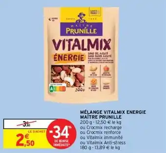Intermarché Maitre prunille - mélange vitalmix energie offre