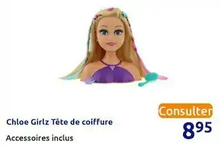 Action Chloe girlz chloe girlz tête de coiffure offre