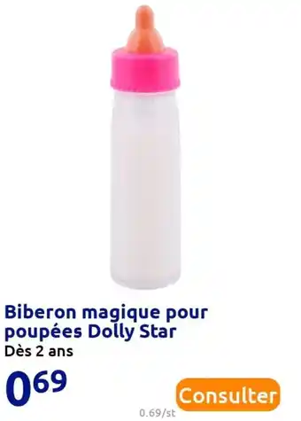 Action Biberon magique pour poupées dolly star offre