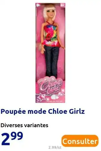 Action Chloe girlz poupée mode offre