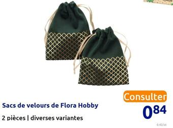 Action Sacs de velours de flora hobby offre