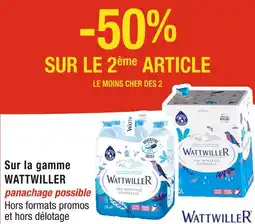 Cora x Carrefour WATTWILLER -50% SUR LE 2ème ARTICLE Sur la gamme WATTWILLER offre