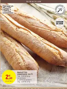 Intermarché BAGUETTES CONSTANCE X4 offre