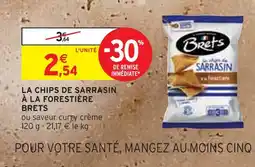 Intermarché BRETS LA CHIPS DE SARRASIN À LA FORESTIÈRE offre