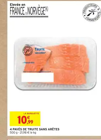 Intermarché 4 PAVÉS DE TRUITE SANS ARÊTES offre