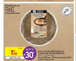 Intermarché ITINERAIRE DE NOS REGIONS GALETTES DE BRETAGNE X6 offre