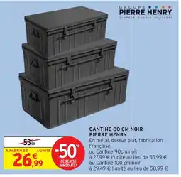 Intermarché PIERRE HENRY CANTINE 80 CM NOIR offre