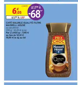 Intermarché MAXWELL HOUSE CAFÉ SOLUBLE QUALITÉ FILTRE offre