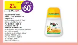 Intermarché USHUAIA DÉODORANT BILLE VANILLE DE POLYNÉSIE(b) offre